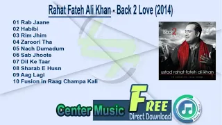 Rahat Fateh Ali Khan Full Album - Back 2 Love (2014)