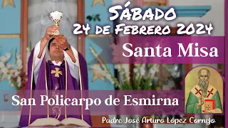 ✅ MISA DE HOY sábado 24 de Febrero 2024 - Padre Arturo Cornejo