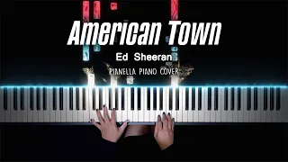 Ed Sheeran - American Town | Piano Cover by Pianella Piano