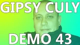 Gipsy Culy 43 Demo - Na svete žiť