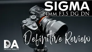 Sigma 24mm F3.5 DN Definitive Review | 4K