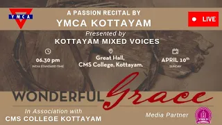 YMCA KOTTAYAM // PASSION RECITAL // Sunday, 10 April 2022 at 6.30pm