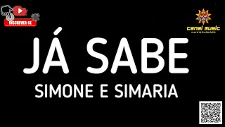Se Quiser Entrar Já Sabe - Simone e Simaria - Canal Music