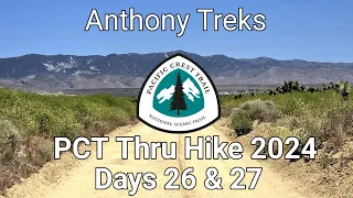 PCT Thru Hike - Days 26 & 27 - Hikertown to Tehachapi