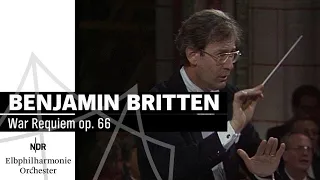 Britten: War Requiem with John Eliot Gardiner | NDR Elbphilharmonie Orchestra