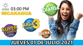 Sorteo 03 pm Loto NICARAGUA, La Diaria, jugá 3, Súper Combo, Fechas, Jueves 01 de julio 2021 |✅🥇🔥💰