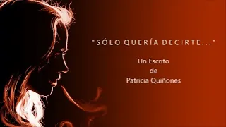 SÓLO QUERÍA DECIRTE - De Patricia Quiñones - Voz: Ricardo Vonte