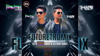 Futuretromix | Dj Krutik Dumas n DJ Hari Surat | Original Mix | 2021 |EDM 19
