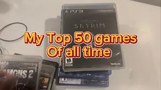 My Top 50 games of all time