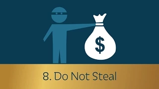 8. Do Not Steal | 5 Minute Video