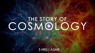 The Story of Cosmology: The Big Bang, Dark Matter, Dark Energy & the Great Mysteries of the Universe