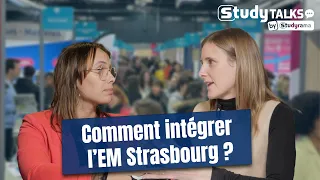 Comment intégrer l’EM Strasbourg ?