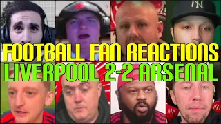 ARSENAL & LIVERPOOL FANS REACTION TO LIVERPOOL 2-2 ARSENAL | FANS CHANNEL