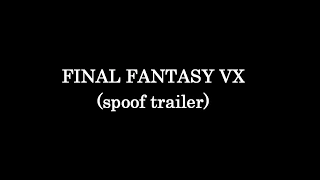 final fantasy xv spoof trailer