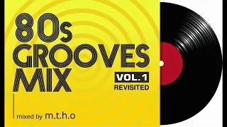 80s GROOVES VOL.1 (REVISITED)