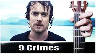 Damien Rice - 9 CRIMES на Гитаре + РАЗБОР