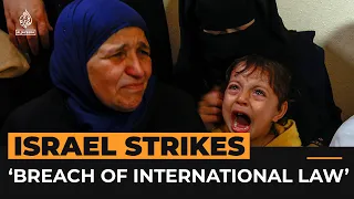 Why Israel’s air attacks on Gaza ‘break international law’ | Al Jazeera Newsfeed