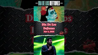 Dia De Los Deftones 2023 #Shorts