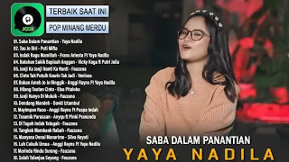 Yaya Nadila - Saba Dalam Panantian - Lagu Pop Minang Terbaru 2023 Enak Didengar Bikin Kita Baper