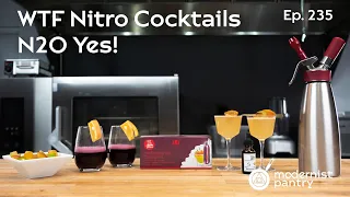 Nitro Cocktails: N2O Yes! WTF - Ep. 235