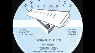 My Mine - Hypnotic Tango (Extended Version) 1983