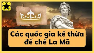 Các quốc gia kế thừa sau sự sụp đổ của đế chế La Mã