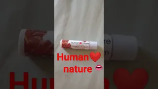 HUMAN ❤️ NATURE LIP BALM 👄❤️ #vlog #beauty #satisfying #shorts #love love #lipbalm