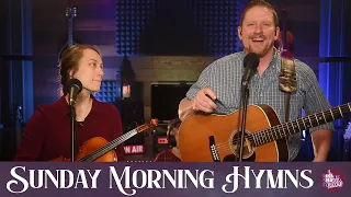 110 Episode - Sunday Morning Hymns - LIVE PRAISE & WORSHIP GOSPEL MUSIC with Aaron & Esther