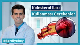 Kimler Kolesterol İlacı Kullanmalı?