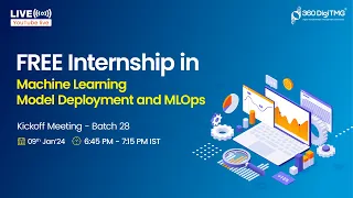 Machine Learning Model Deployment and MLOps Internship | Batch 28 | 360DigiTMG