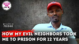 HOW MY EVIL NEIGHBORS TOOK ME TO PRISON FOR 12 YEARS - MY LIFE IN PRISON - ITUGI TV