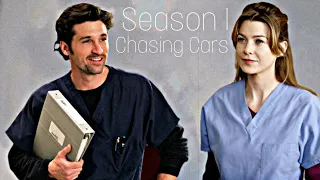 Meredith & Derek Season 1 || Chasing Cars  {Greys Anatomy Fan Edit}