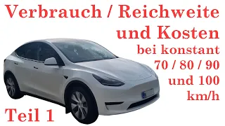 Tesla Model Y RWD Verbrauch Kosten Reichweite bei 70 80 90 und 100 km/h