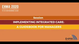 Implementing Integrated Care: a guidebook for managers | EHMA2020