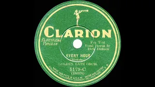 1930 Golden Gate Orchestra - Every Hour (Dick Dickson, vocal)