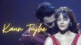 Kaun Tujhe VM💞Moran 💢 Monami x Karan ❤ Ziddi Dil Maane Na #moran #ziddidilmaanena #kauntujhe