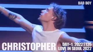 [20221126] 크리스토퍼(Christopher) - Bad Boy (Solo) / LOVE IN SEOUL 2022, DAY-1