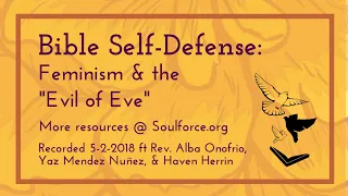 Bible Self Defense: Feminism and the Evil of Eve