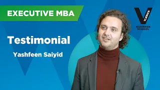 Yashfeen Saiyid | Vlerick Executive MBA Testimonial