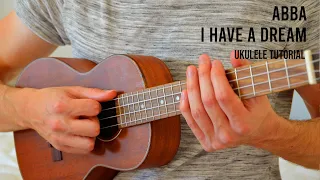 ABBA – I Have A Dream EASY Ukulele Tutorial With Chords / Lyrics