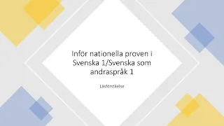 Inför nationella provet svenska 1/svenska som andraspråk 1 - Läsförståelse