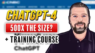 Learn ChatGPT-3 | Will ChatGPT-4 Be 500X Larger?