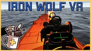IronWolf VR - Submarine VR Simulator - Let's Play / Gameplay / VR