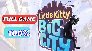 Little Kitty , Big city Full game gameplay walkthrough 100% | Get back Home