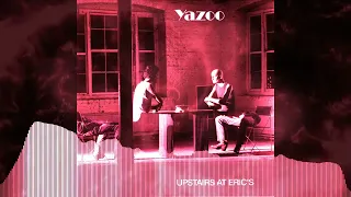 A Ronin Mode Tribute to Yazoo Upstairs At Eric's Tuesday HQ Remastered