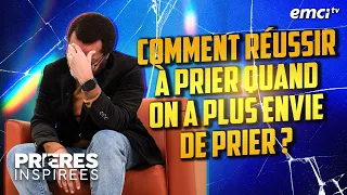 Comment réussir à prier quand on n'a plus envie de prier ? (Marcello Tunasi) - Prières inspiré...