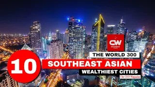 Wealthiest Cities per GDP in Southeast Asia