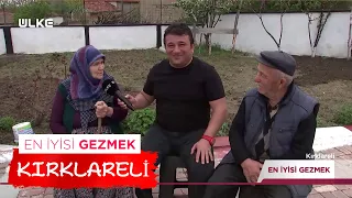 En İyisi Gezmek- KIRKLARELİ | 30 NİSAN 2023