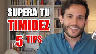 Como Dejar de Ser Tímido · 5 Tips para Vencer la Timidez