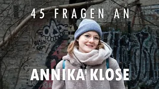 "Was treibt dich an?" | 45 Fragen an Annika Klose